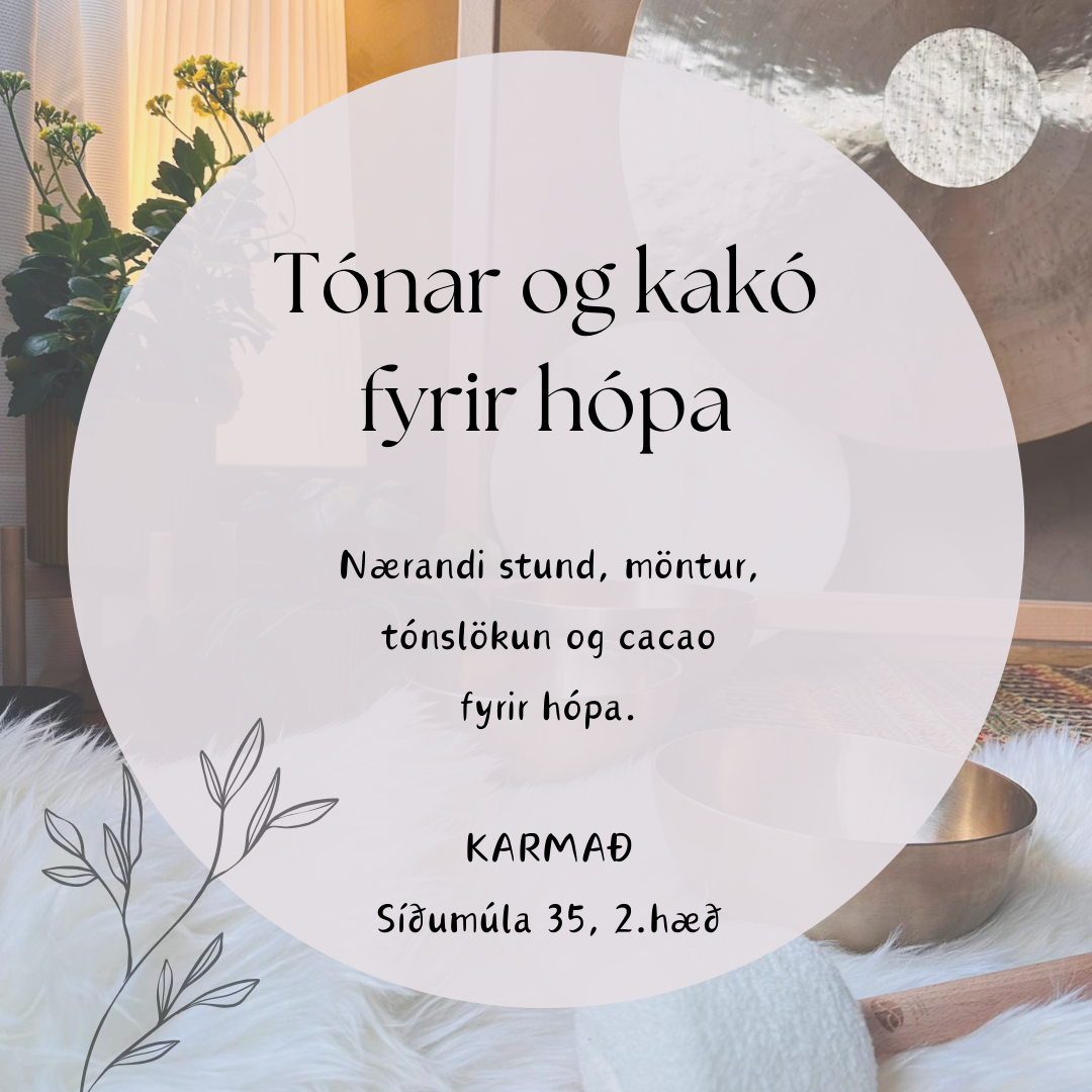 Tónar og kakó fyrir hópinn